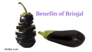 benefits of brinjal