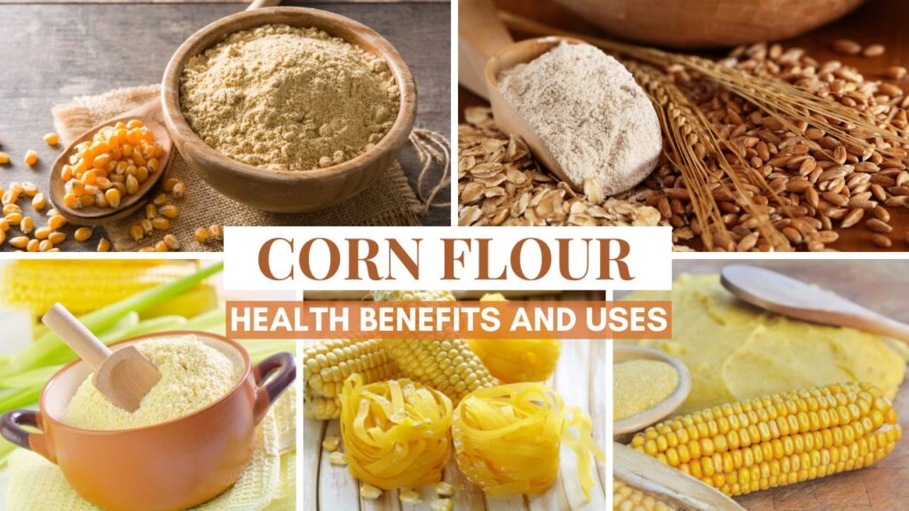 Benefits of Corn flour